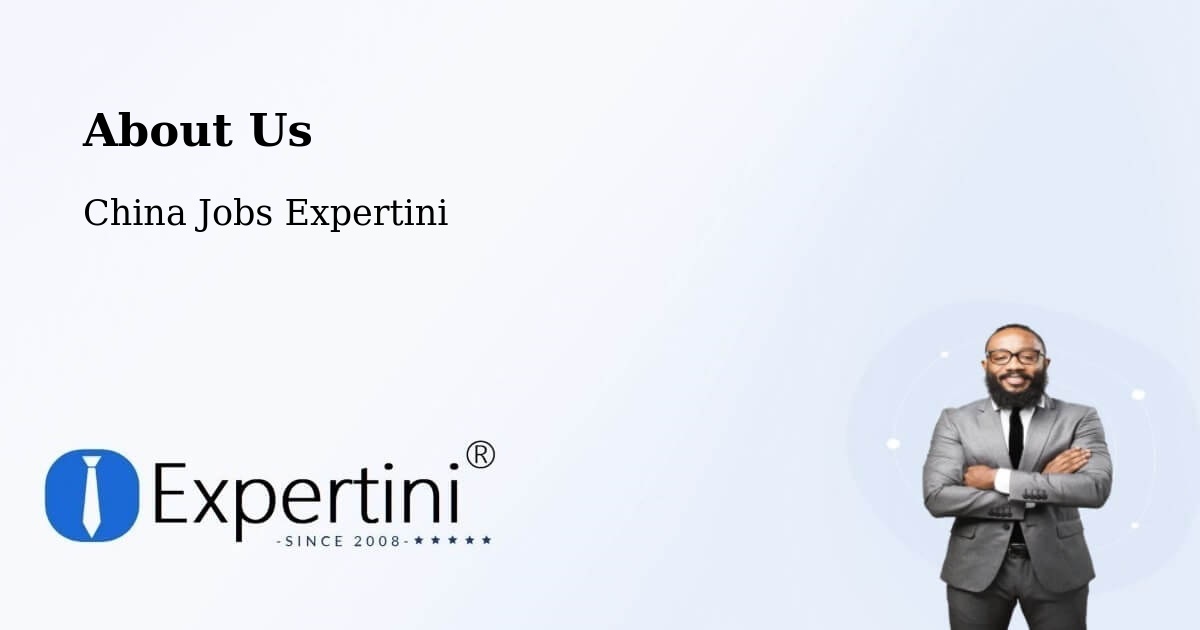 About Expertini Recruitment Platform  – Jining - Jining, China Jobs Expertini