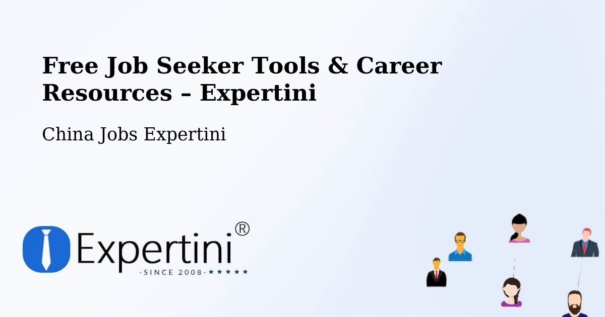 Free Job Seeker Tools & Career Resources – Jining - Jining, China Jobs Expertini