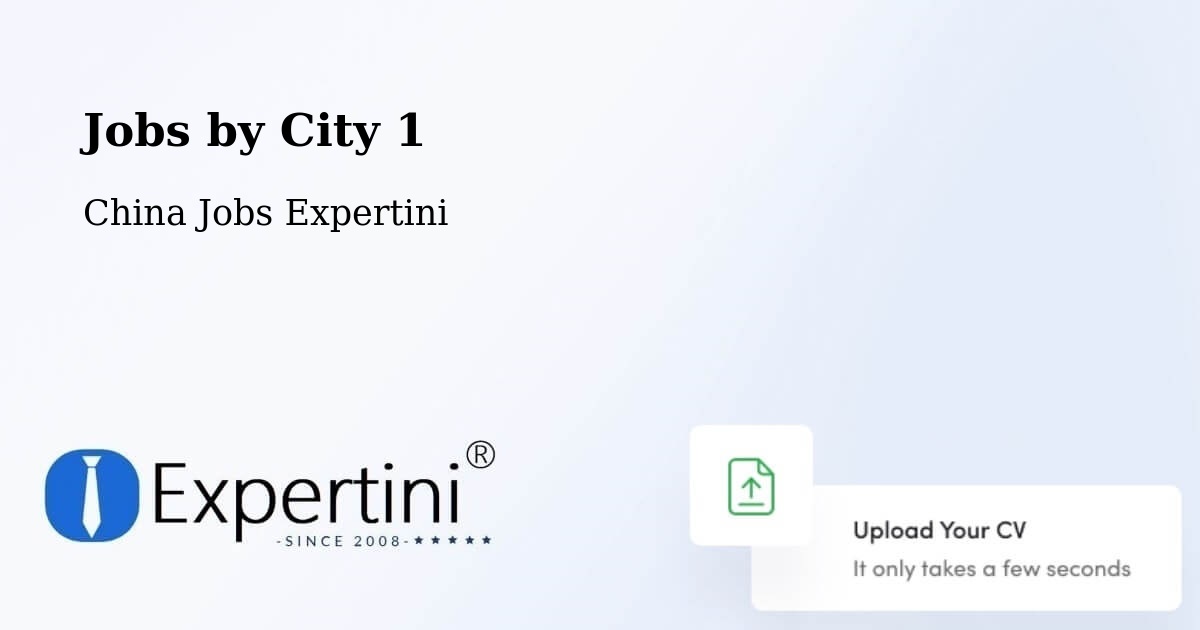 City Jobs in China - Expertini