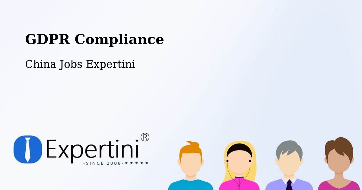 EU GDPR Compliance Statement – Jining - China Jobs Expertini