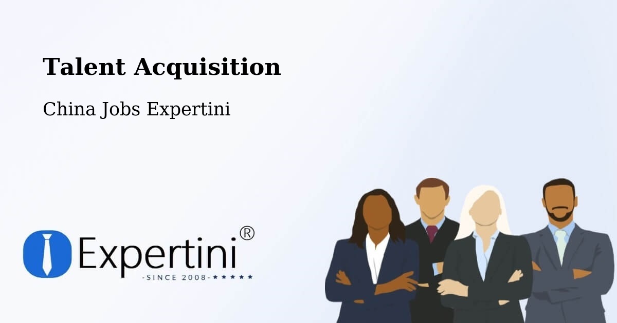 Post Jobs & Find Candidates in Jining – Talent Acquisition Solutions - China Jobs Expertini
